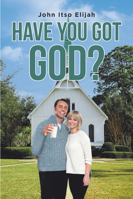 Have You Got God?