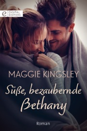 Süße, bezaubernde Bethany - Maggie Kingsley by  Maggie Kingsley PDF Download