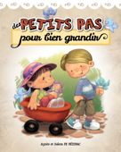 Des petits pas pour bien grandir - Agnes de Bezenac & Salem de Bezenac