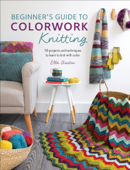 Beginner's Guide to Colorwork Knitting - Ella Austin