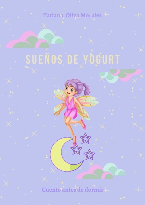 Sueños de yogurt. Cuento antes de dormir