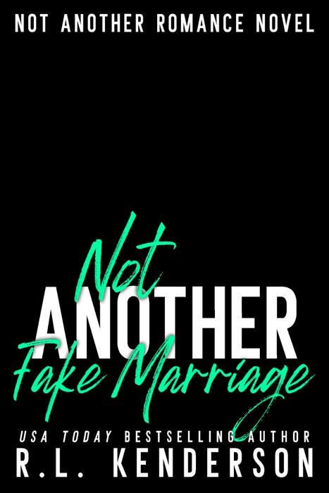 Not Another Fake Marriage