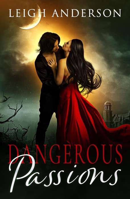 Dangerous Passions