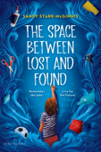 The Space Between Lost and Found - Sandy Stark-McGinnis