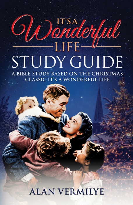 It's a Wonderful Life Study Guide