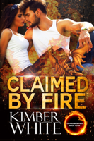 Kimber White - Claimed by Fire artwork
