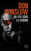 Du feu sous la cendre - Don Winslow