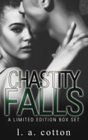 L. A. Cotton - Chastity Falls: Limited Edition Box Set artwork