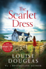 Louise Douglas - The Scarlet Dress artwork