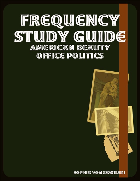 Frequency Study Guide: American Beauty Office Politics