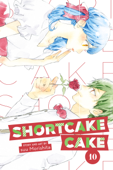 Shortcake Cake, Vol. 10 - Suu Morishita