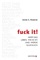 Fuck It - John C. Parkin