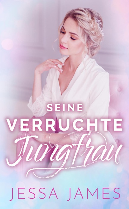 Seine verruchte Jungfrau