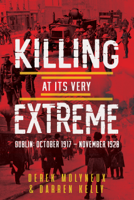 Derek Molyneux & Darren Kelly - Killing at its Very Extreme artwork