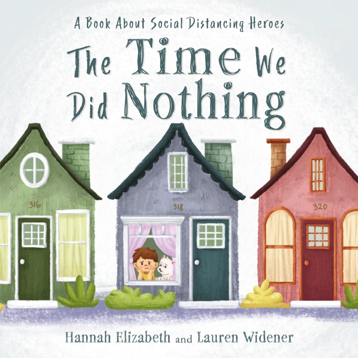 The Time We Did Nothing