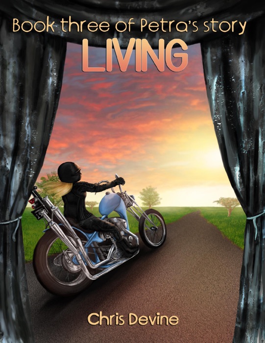 Living - Book Three of Petra's Story