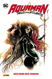 Aquaman - Held von Atlantis - Bd. 3: Der Erbe des Throns - Kelly Sue DeConnick by  Kelly Sue DeConnick PDF Download
