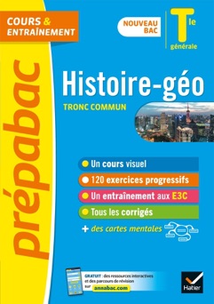 Histoire-Géographie Tle générale (tronc commun) - Prépabac Cours & entraînement - David Bédouret, Jérôme Calauzènes, Cécile Gaillard, Grégoire Gueilhers & Jean-Philippe Renaud