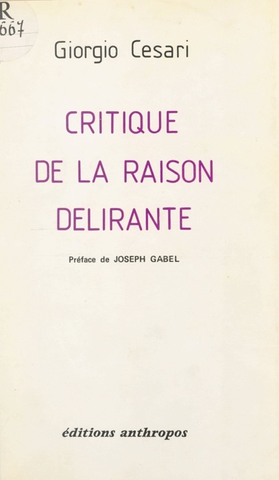 Critique de la raison délirante