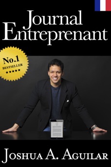 Journal entreprenant - Joshua A. Aguilar
