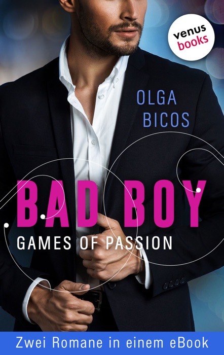Bad Boy - Games of Passion: Zwei Romane in einem eBook