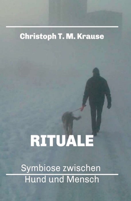 Rituale - Symbiose zwischen Hund und Mensch