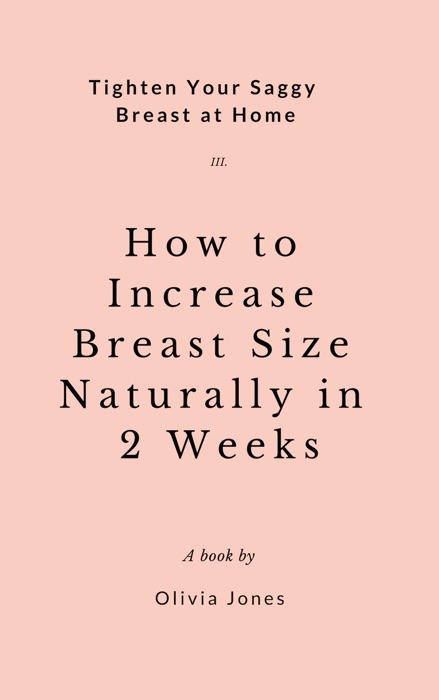 How to Increase Breast Size Naturally in 2 Weeks