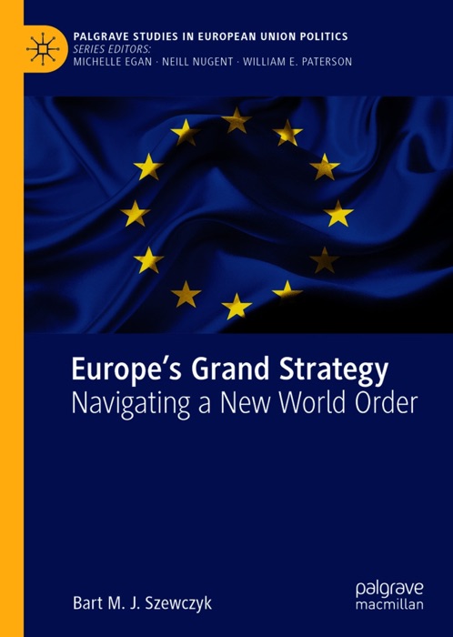 Europe’s Grand Strategy