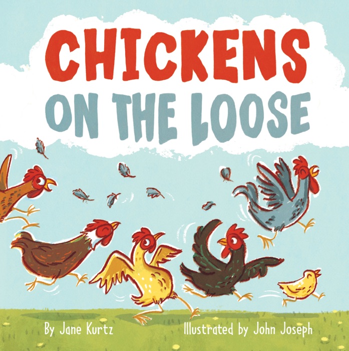[DOWNLOAD] ~ Chickens on the Loose # by Jane Kurtz ~ Book PDF Kindle ePub Free