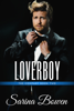 Sarina Bowen - Loverboy artwork