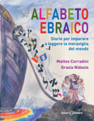 Alfabeto ebraico - Grazia Nidasio & Matteo Corradini