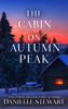 Danielle Stewart - The Cabin on Autumn Peak artwork