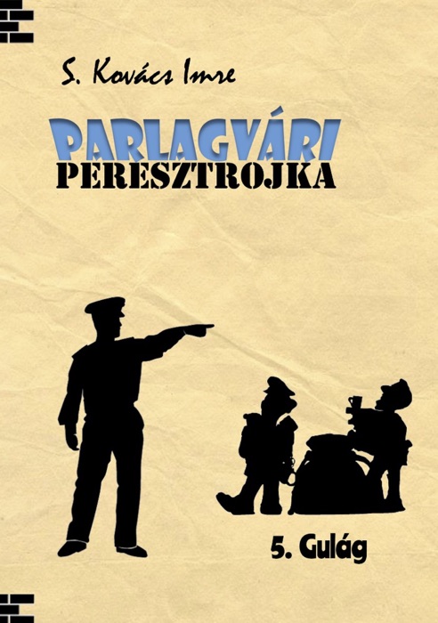 PARLAGVÁRI PERESZTROJKA 5.