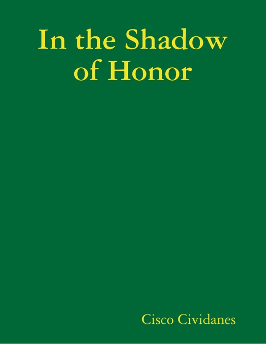 In the Shadow of Honor