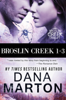 Dana Marton - Broslin Creek Boxed Set (Books 1-3) artwork