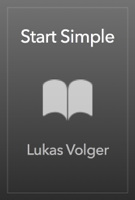 Lukas Volger - Start Simple artwork