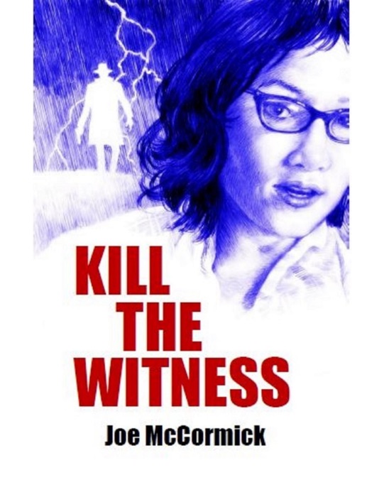 Kill the Witness