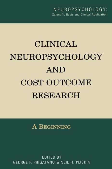 (Download) "Clinical Neuropsychology And Cost Outcome Research" By ...