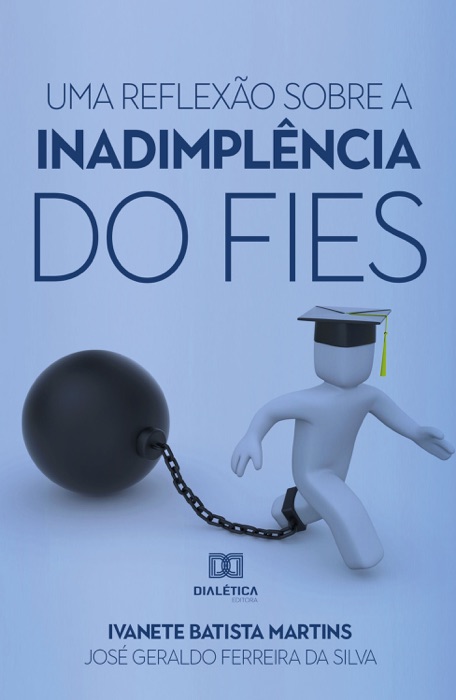 Uma reflexão sobre a inadimplência do FIES