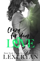 Crazy for Your Love - GlobalWritersRank