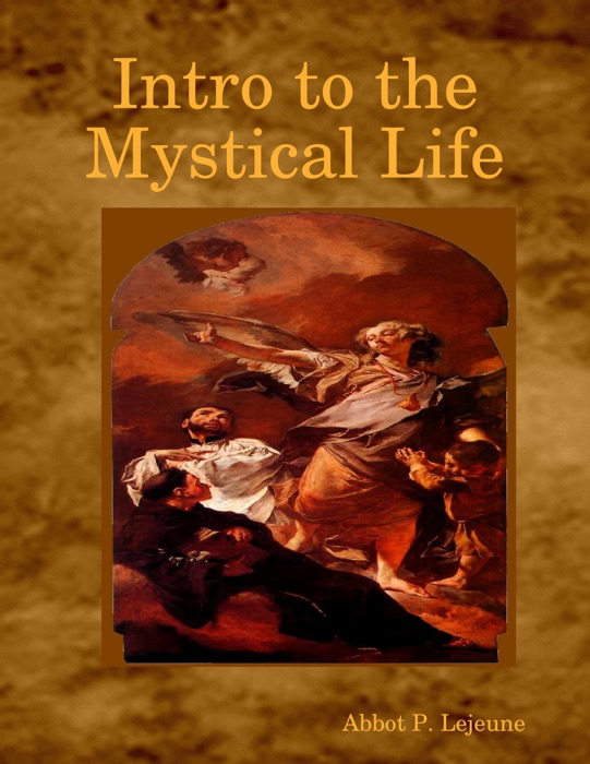 Intro to the Mystical Life