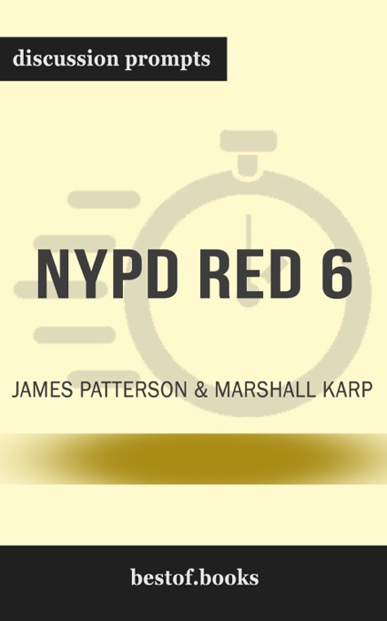 NYPD Red 6 by James Patterson & Marshall Karp (Discussion Prompts)