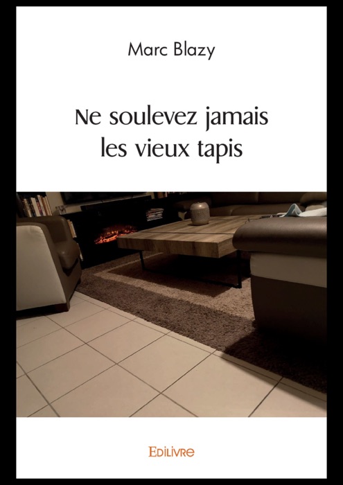 Ne soulevez jamais les vieux tapis