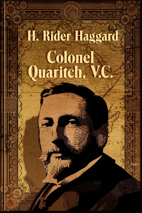 Colonel Quaritch, V.C.