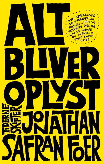 Alt bliver oplyst