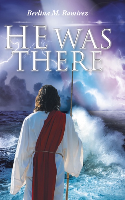 He Was There