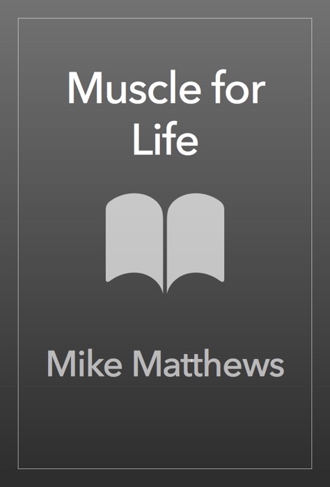 Muscle for Life