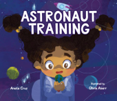 Astronaut Training - Aneta Cruz & Olivia Aserr