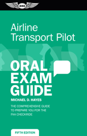 Airline Transport Pilot Oral Exam Guide