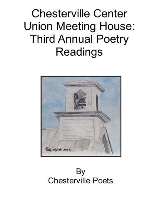 Chesterville Center Union Meeting House: Third Annual Poetry Readings